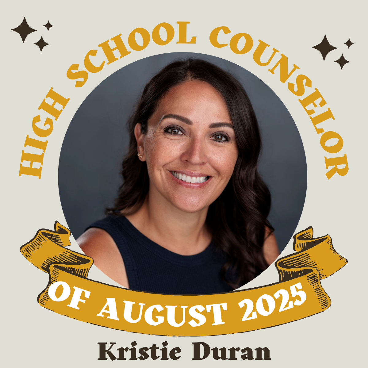 Kristie Duran: August 2025 High School Counselor of the Month